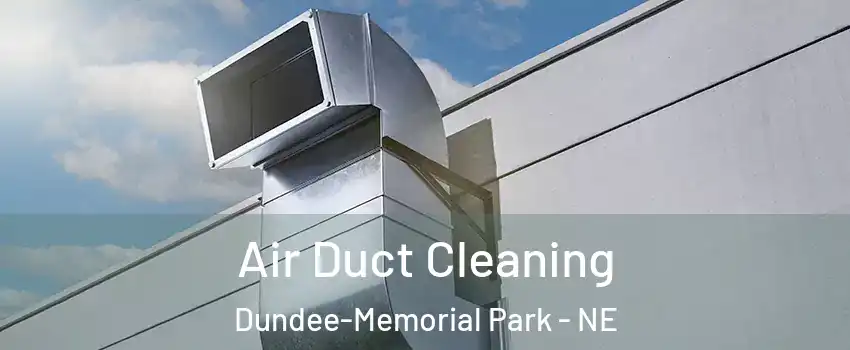 Air Duct Cleaning Dundee-Memorial Park - NE