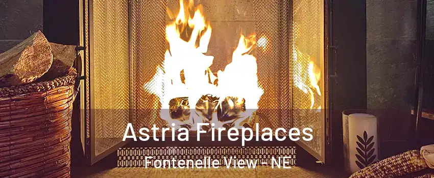 Astria Fireplaces Fontenelle View - NE