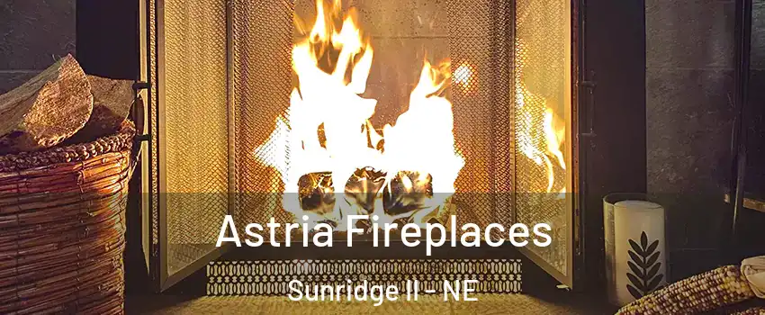 Astria Fireplaces Sunridge II - NE