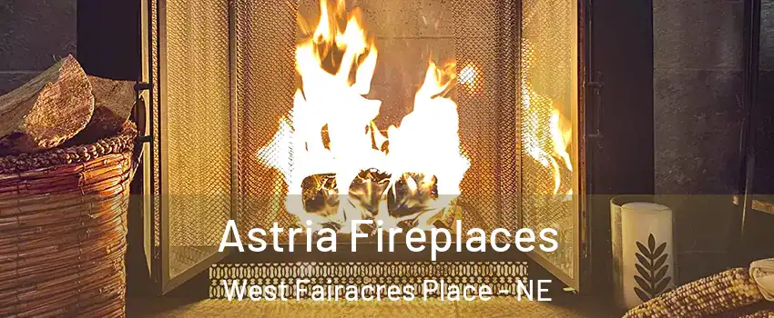Astria Fireplaces West Fairacres Place - NE