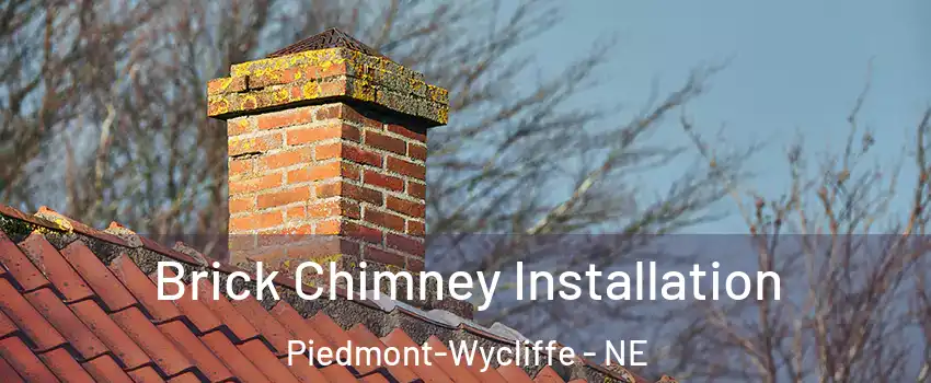 Brick Chimney Installation Piedmont-Wycliffe - NE