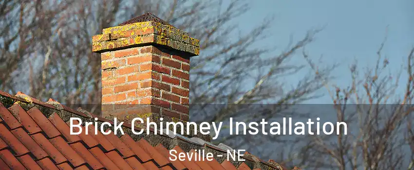 Brick Chimney Installation Seville - NE