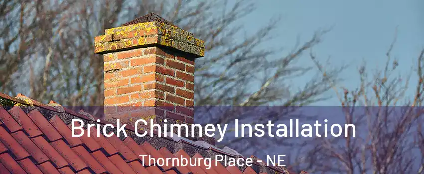 Brick Chimney Installation Thornburg Place - NE