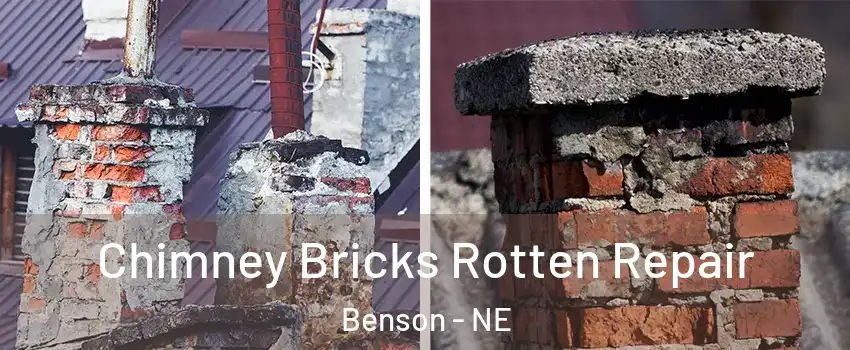 Chimney Bricks Rotten Repair Benson - NE