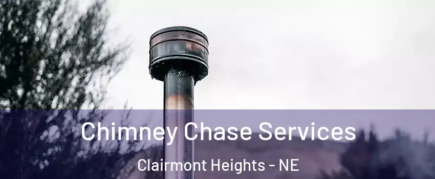 Chimney Chase Services Clairmont Heights - NE