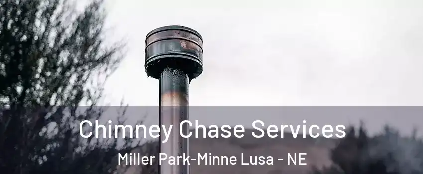 Chimney Chase Services Miller Park-Minne Lusa - NE