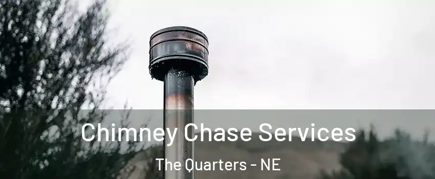 Chimney Chase Services The Quarters - NE