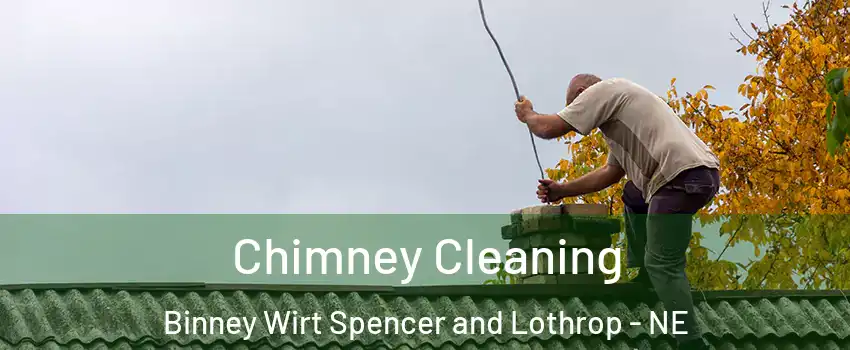Chimney Cleaning Binney Wirt Spencer and Lothrop - NE