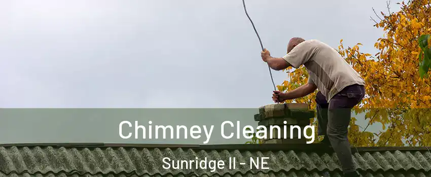 Chimney Cleaning Sunridge II - NE