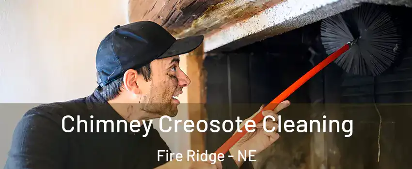Chimney Creosote Cleaning Fire Ridge - NE