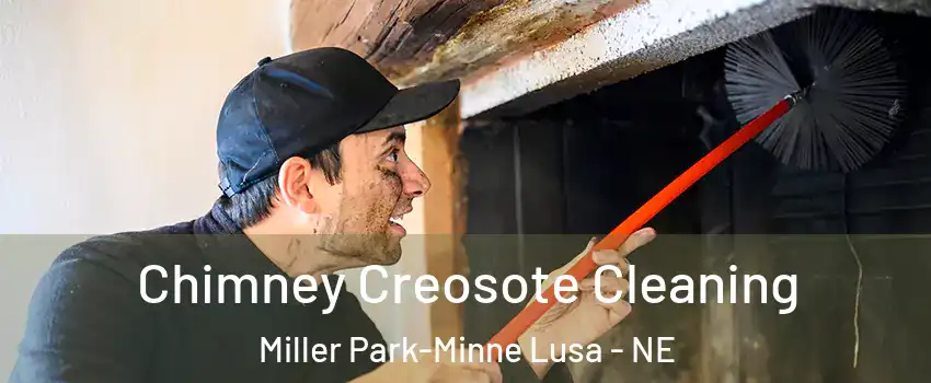 Chimney Creosote Cleaning Miller Park-Minne Lusa - NE