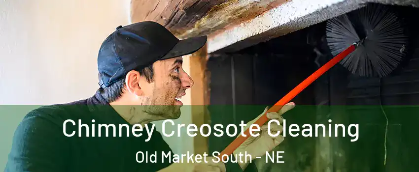 Chimney Creosote Cleaning Old Market South - NE