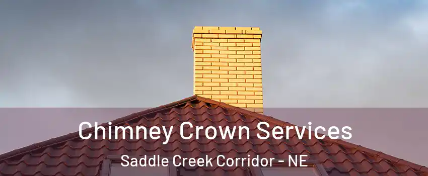 Chimney Crown Services Saddle Creek Corridor - NE