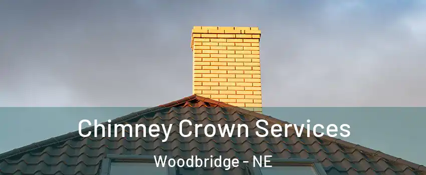 Chimney Crown Services Woodbridge - NE