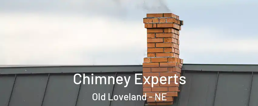 Chimney Experts Old Loveland - NE