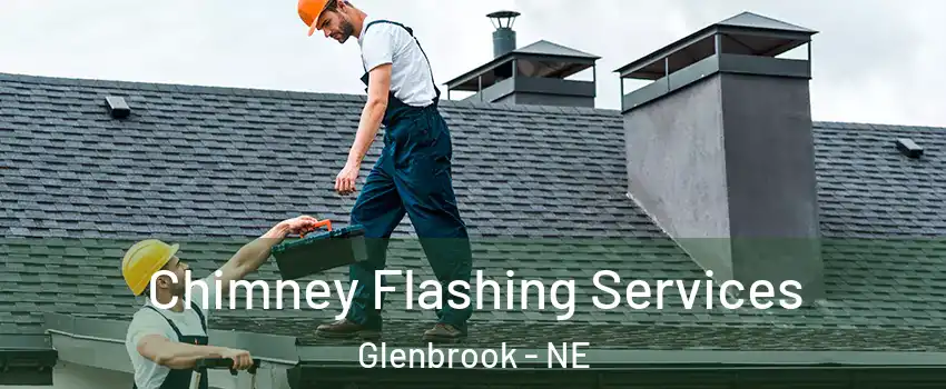 Chimney Flashing Services Glenbrook - NE