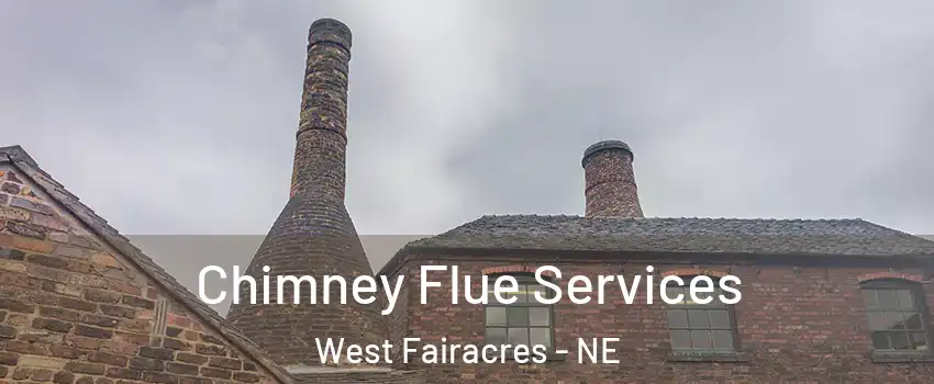 Chimney Flue Services West Fairacres - NE