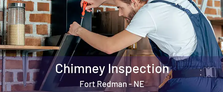Chimney Inspection Fort Redman - NE