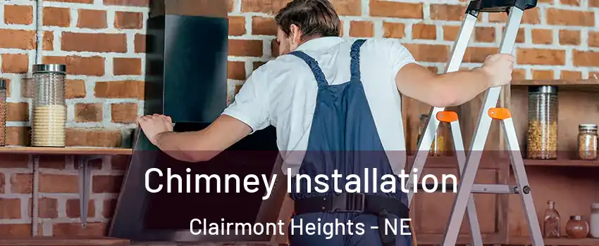 Chimney Installation Clairmont Heights - NE