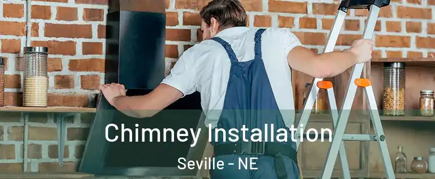 Chimney Installation Seville - NE