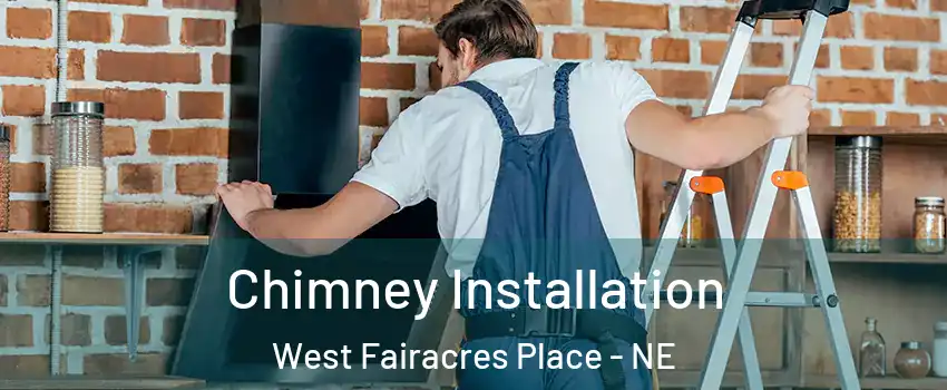 Chimney Installation West Fairacres Place - NE