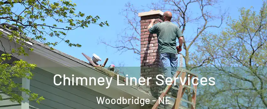 Chimney Liner Services Woodbridge - NE