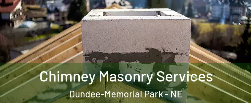 Chimney Masonry Services Dundee-Memorial Park - NE