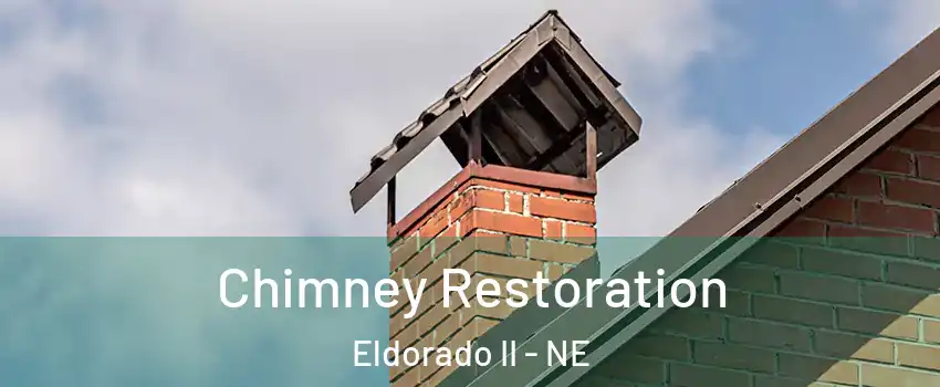 Chimney Restoration Eldorado II - NE