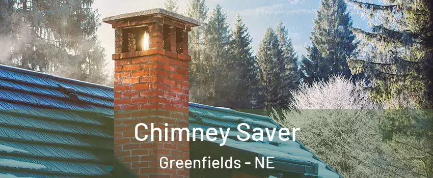 Chimney Saver Greenfields - NE