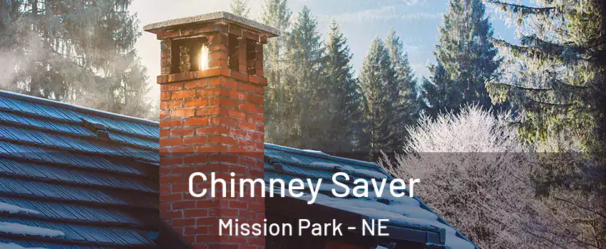 Chimney Saver Mission Park - NE