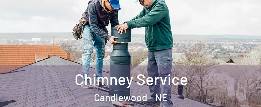 Chimney Service Candlewood - NE