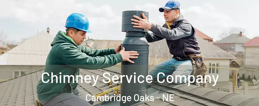 Chimney Service Company Cambridge Oaks - NE