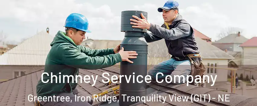 Chimney Service Company Greentree, Iron Ridge, Tranquility View (GIT) - NE