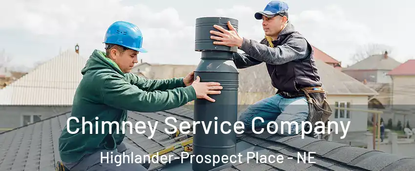 Chimney Service Company Highlander-Prospect Place - NE