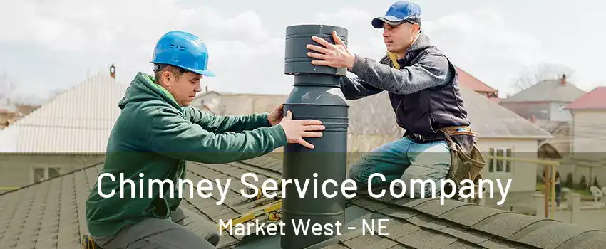Chimney Service Company Market West - NE