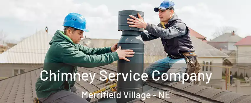 Chimney Service Company Merrifield Village - NE