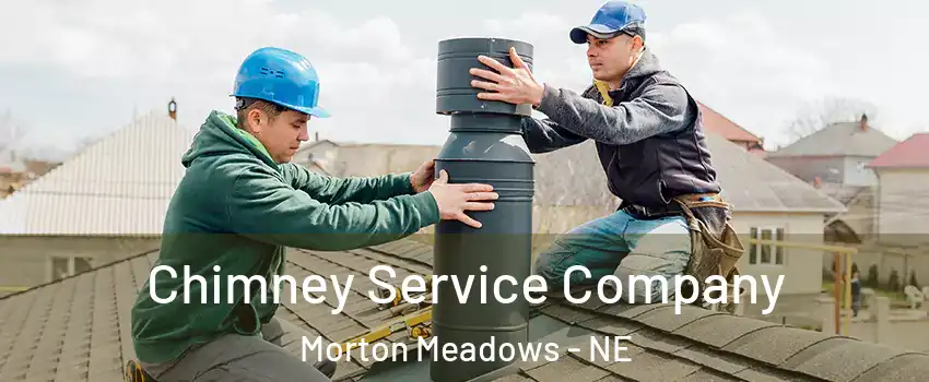 Chimney Service Company Morton Meadows - NE