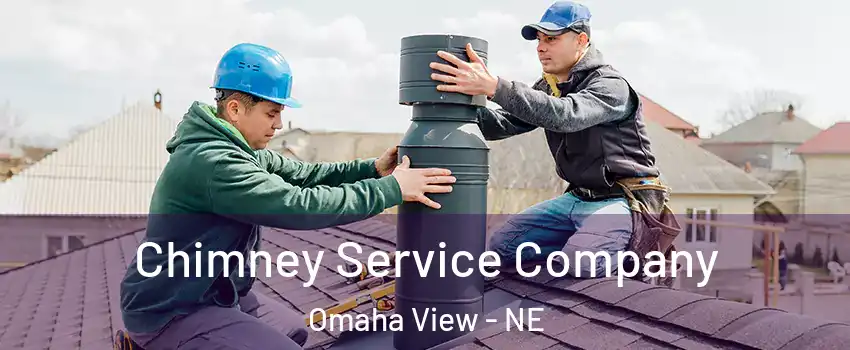 Chimney Service Company Omaha View - NE