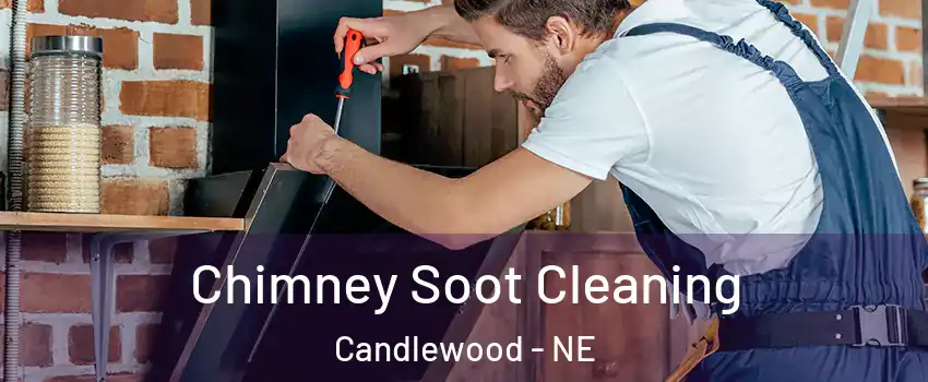 Chimney Soot Cleaning Candlewood - NE