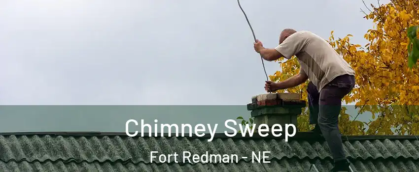 Chimney Sweep Fort Redman - NE