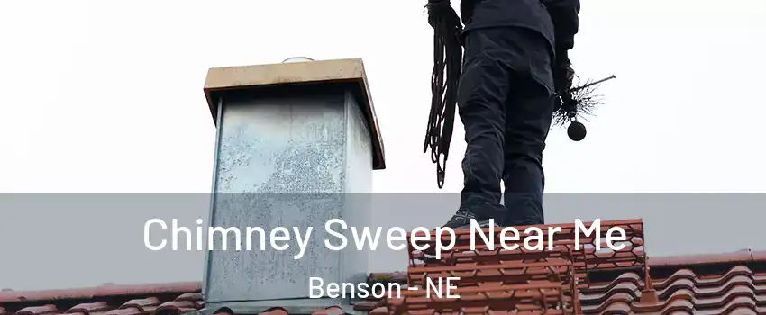 Chimney Sweep Near Me Benson - NE