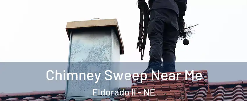 Chimney Sweep Near Me Eldorado II - NE