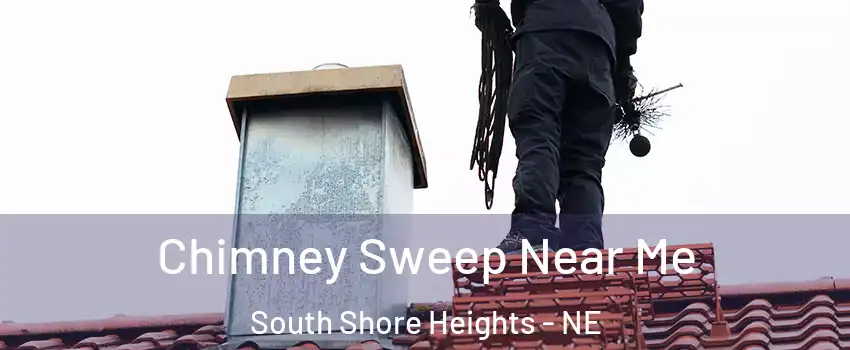 Chimney Sweep Near Me South Shore Heights - NE