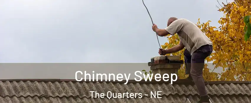 Chimney Sweep The Quarters - NE