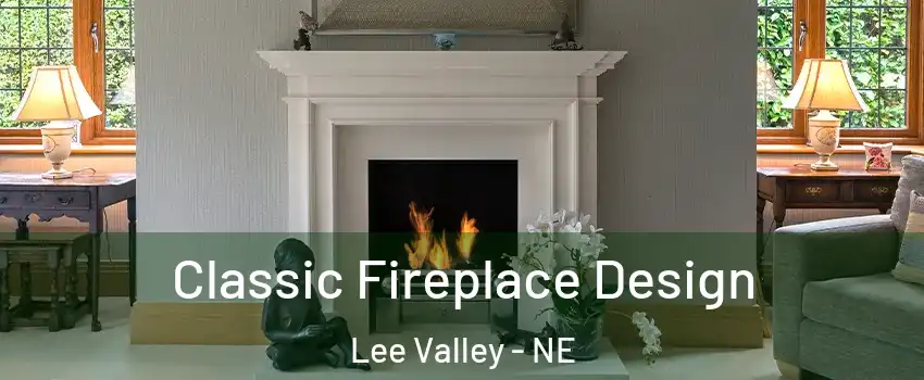 Classic Fireplace Design Lee Valley - NE