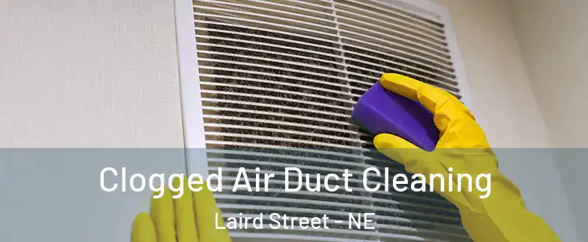 Clogged Air Duct Cleaning Laird Street - NE