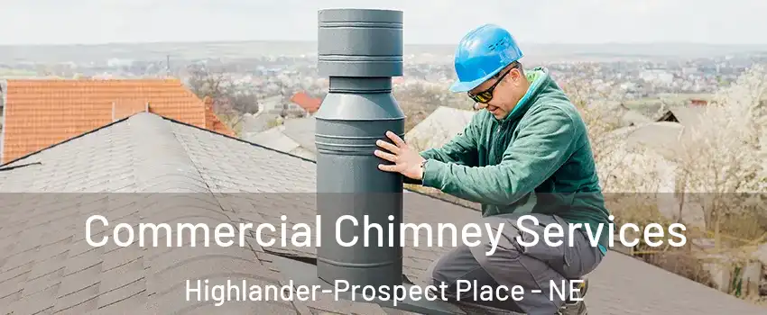 Commercial Chimney Services Highlander-Prospect Place - NE