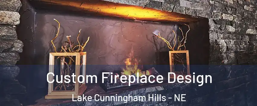 Custom Fireplace Design Lake Cunningham Hills - NE