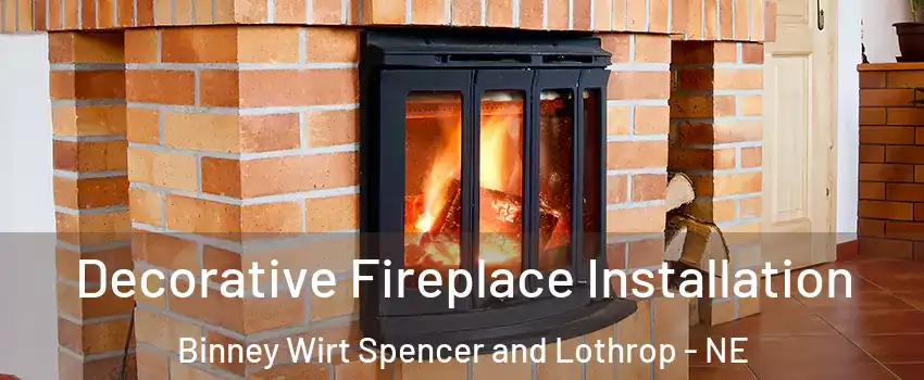 Decorative Fireplace Installation Binney Wirt Spencer and Lothrop - NE