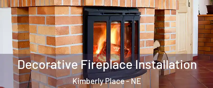Decorative Fireplace Installation Kimberly Place - NE